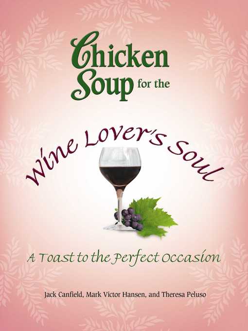 Title details for Chicken Soup for the Wine Lover's Soul by Jack Canfield - Available